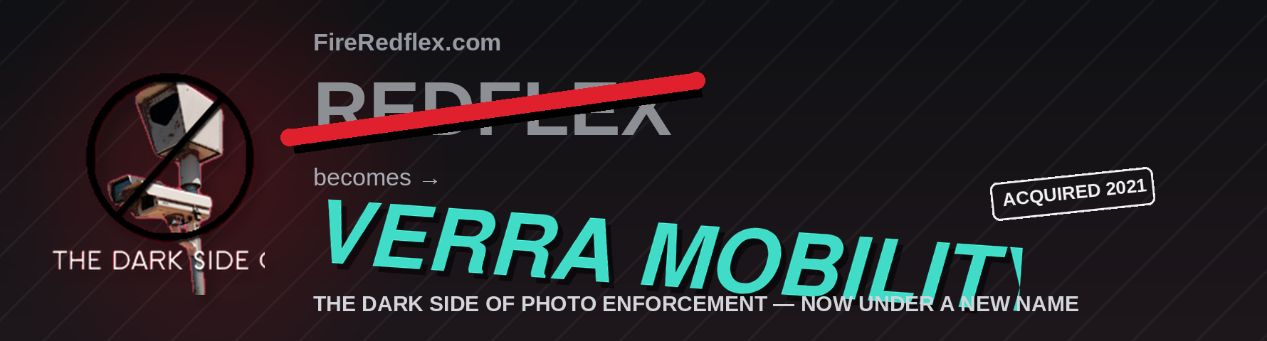 Redflex crossed out, becomes Verra Mobility &mdash; acquired 2021